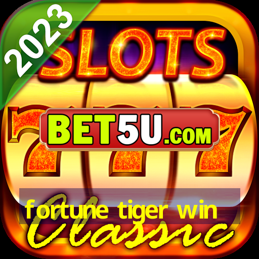 fortune tiger win